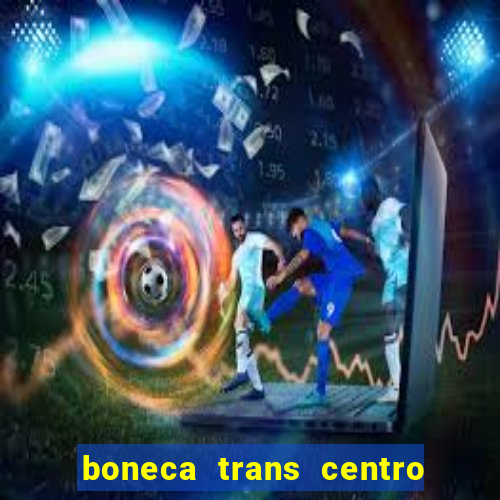 boneca trans centro de s o paulo capital e regi o skokka